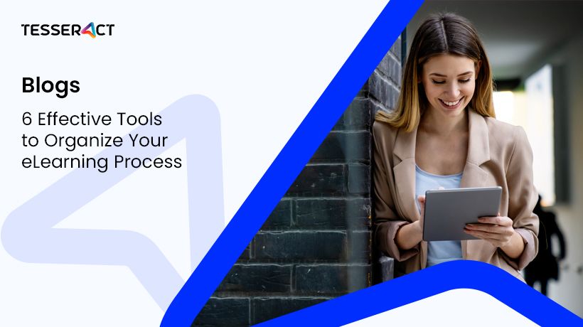 6 effective tools to organize your elearning process 7fe7cf4676