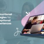7 Proven Instructional Design Strategies for Creating Exceptional Learning Experiences 2d6985d9ef
