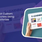 Create Custom e Learning Courses with Varied Interactivities f48b66f032