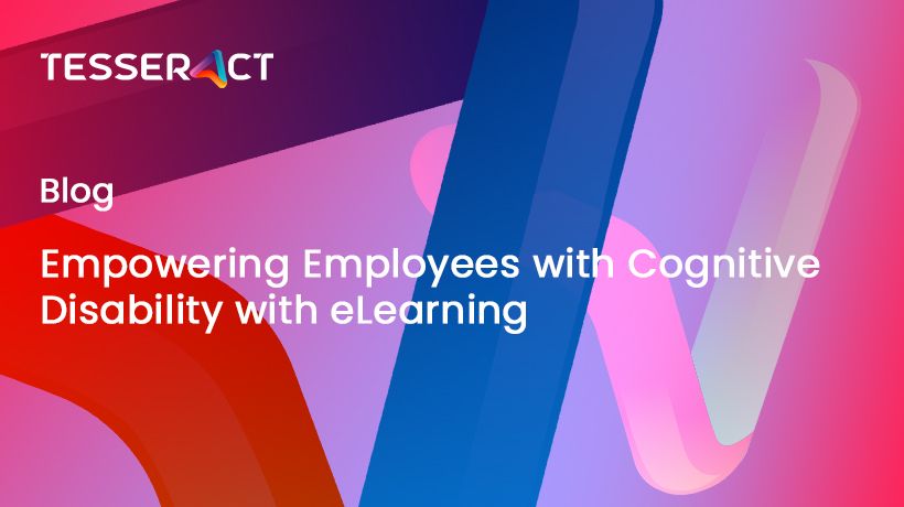 Empowering Employees with Cognitive Disability with e Learning b0720b526c