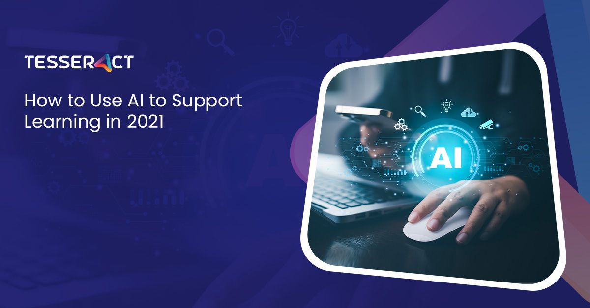 how to use ai to support learning in 2021 a1aa2aed23