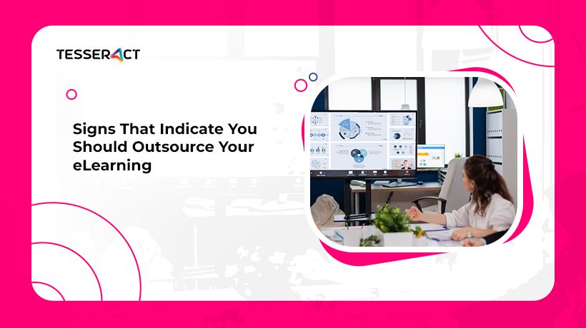 Signs That Indicate You Should Outsource Your e Learning 9410748ed2