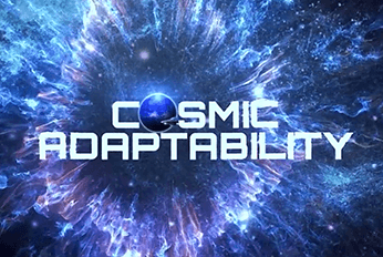 Cosmic Adaptibility 4bb3228528